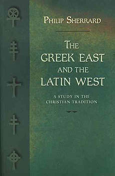 sherrard-th greek-east-and the latin west